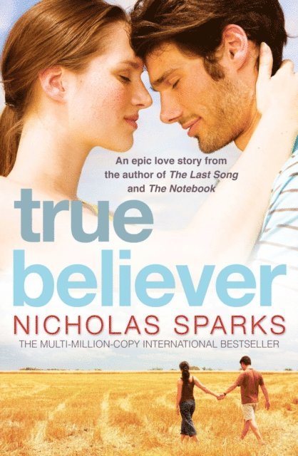 Nicholas Sparks - True Believer, E-bok