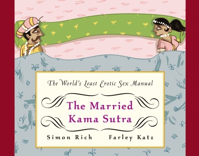 Farley Katz, Simon Rich - Married Kama Sutra, E-bok. Tillgänglighet: Lägg i varukorg
