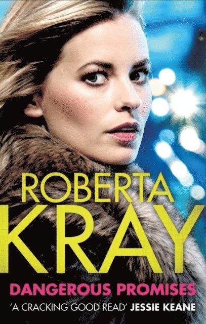 Roberta Kray - Dangerous Promises, E-bok