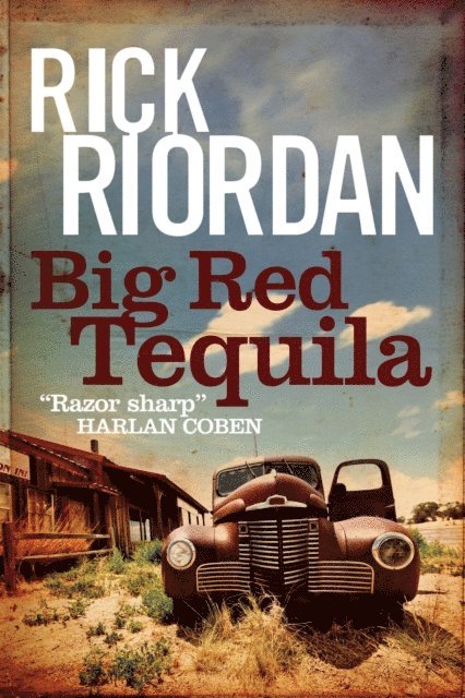 Rick Riordan - Big Red Tequila, E-bok