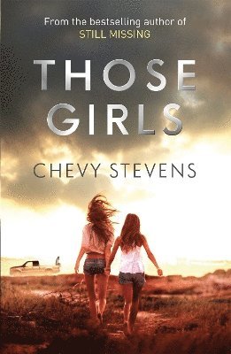 Chevy Stevens - Those Girls, Häftad