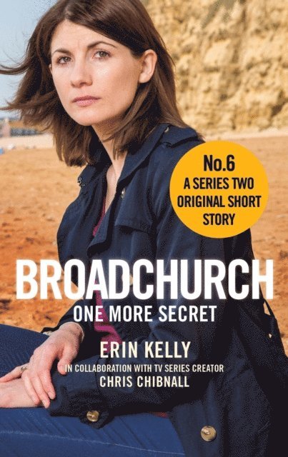 Erin Kelly, Chris Chibnall - Broadchurch: One More Secret (Story 6), E-bok