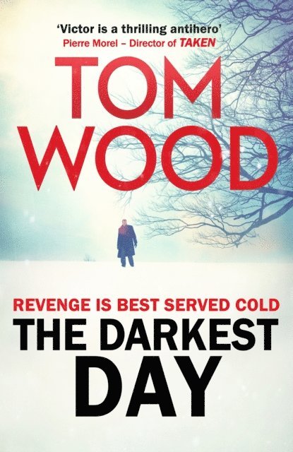 Tom Wood - Darkest Day, E-bok