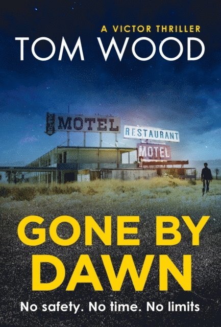 Tom Wood - Gone By Dawn, E-bok
