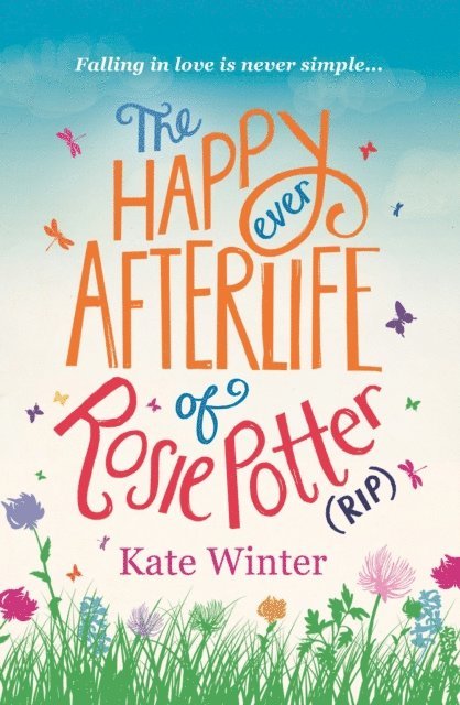 Kate Winter - Happy Ever Afterlife of Rosie Potter (RIP), E-bok