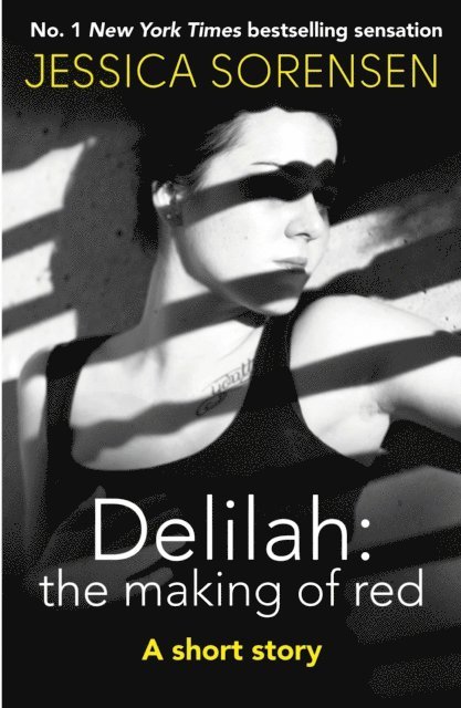 Jessica Sorensen - Delilah: The Making of Red, E-bok
