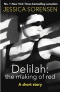 Delilah: The Making of Red