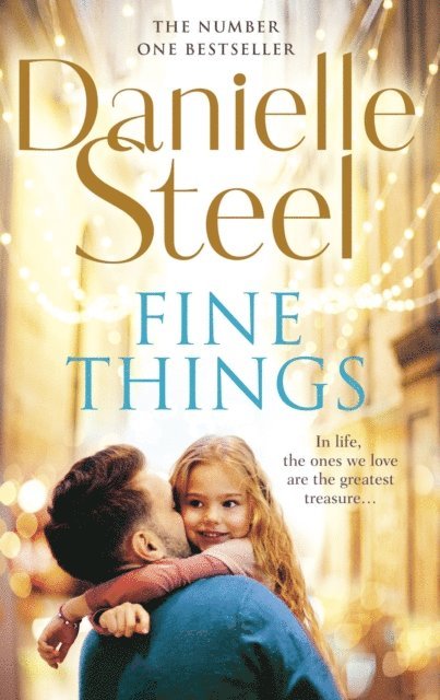 Danielle Steel - Fine Things, E-bok