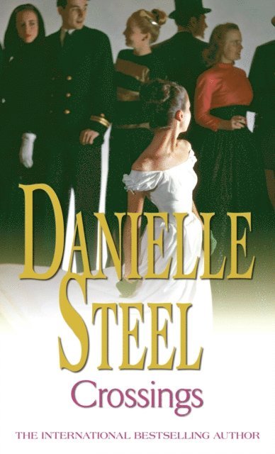 Danielle Steel - Crossings, E-bok