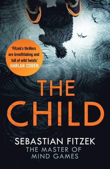 Sebastian Fitzek - Child, E-bok