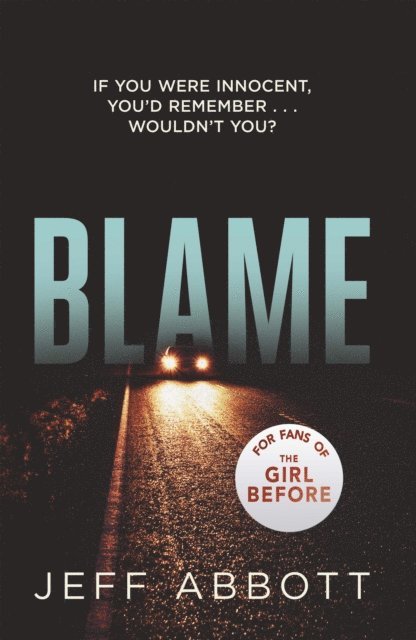 Jeff Abbott - Blame, E-bok