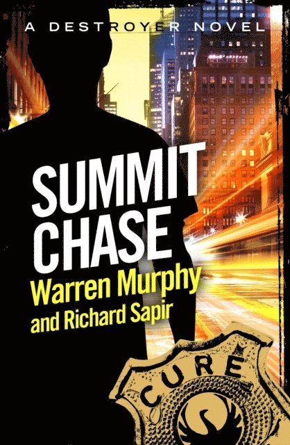 Richard Sapir, Warren Murphy - Summit Chase, E-bok