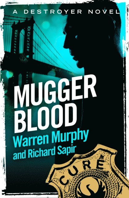Richard Sapir, Warren Murphy - Mugger Blood, E-bok