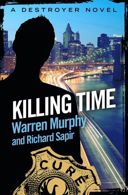 Richard Sapir, Warren Murphy - Killing Time, E-bok