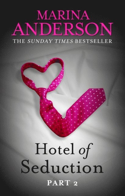 Marina Anderson - Hotel of Seduction: Part 2, E-bok