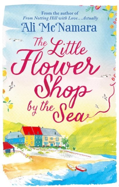 Ali McNamara - Little Flower Shop by the Sea, E-bok
