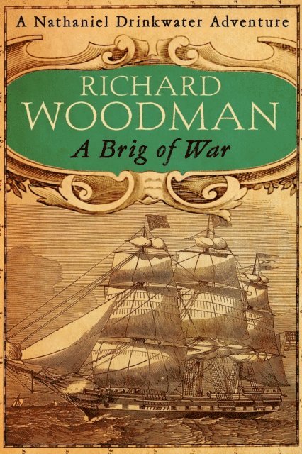 Richard Woodman - Brig Of War, E-bok
