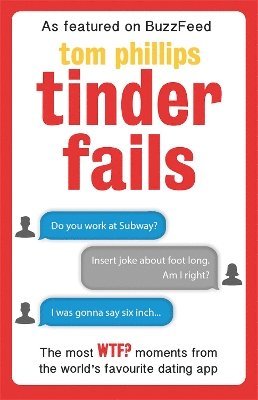Tinder Fails av Tom Phillips