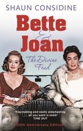 Bette And Joan: THE DIVINE FEUD