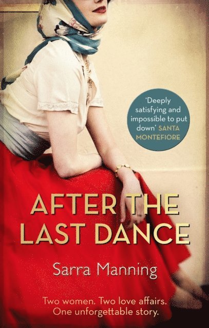 Sarra Manning - After the Last Dance, E-bok