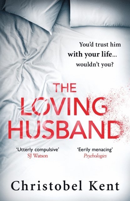 Christobel Kent - Loving Husband, E-bok