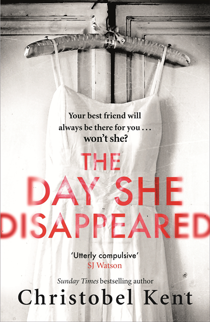 Christobel Kent - Day She Disappeared, E-bok