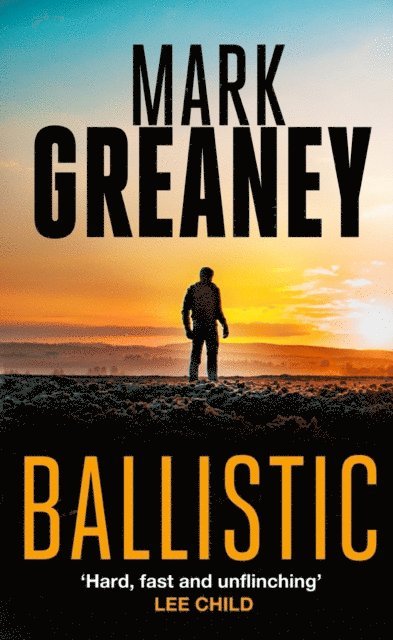 Mark Greaney - Ballistic, E-bok