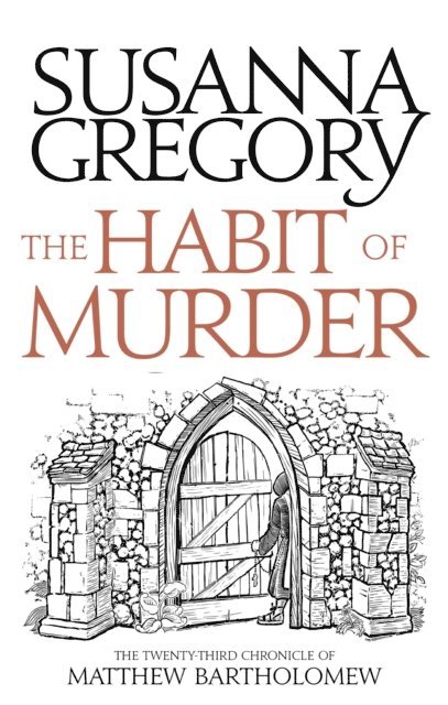 Susanna Gregory - Habit of Murder, E-bok