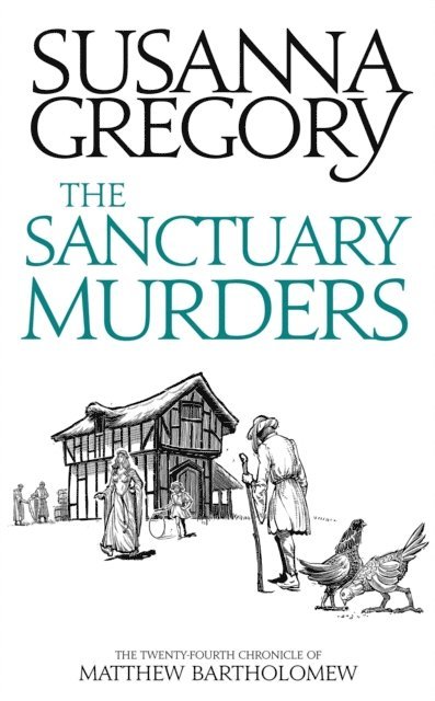 Susanna Gregory - Sanctuary Murders, E-bok