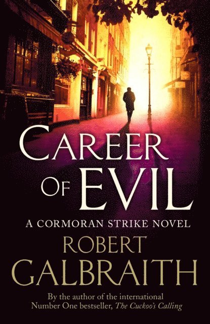 Robert Galbraith - Career of Evil, E-bok