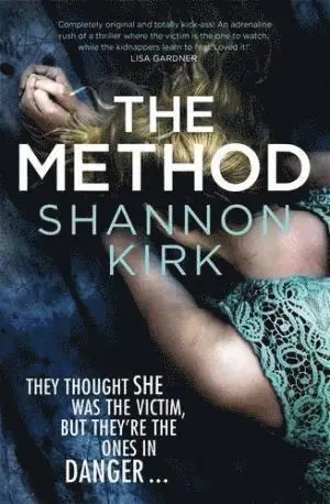 Shannon Kirk - Method, Häftad. Tillgänglighet: Lägg i varukorg