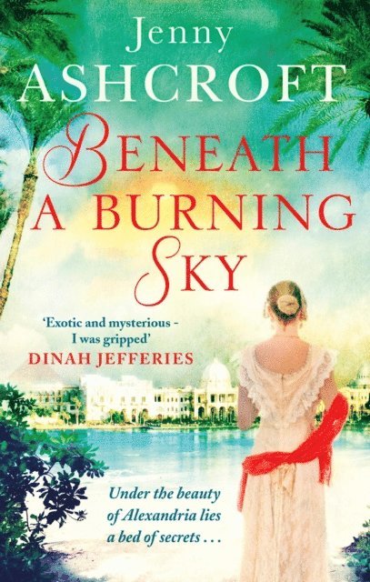Jenny Ashcroft - Beneath a Burning Sky, E-bok