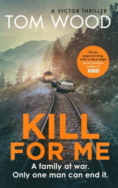 Tom Wood - Kill For Me, E-bok