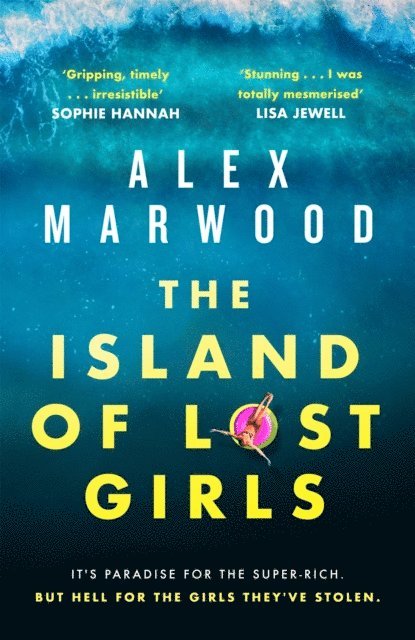 Alex Marwood - Island of Lost Girls, E-bok
