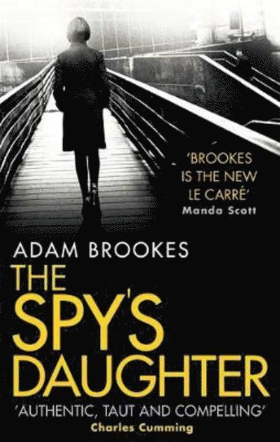 Adam Brookes - Spy's Daughter, Häftad