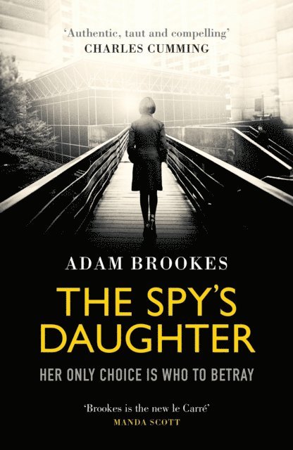 Adam Brookes - Spy's Daughter, E-bok
