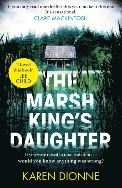 Karen Dionne - Marsh King's Daughter, E-bok