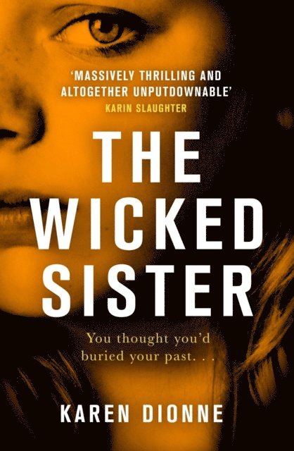 Karen Dionne - Wicked Sister, E-bok