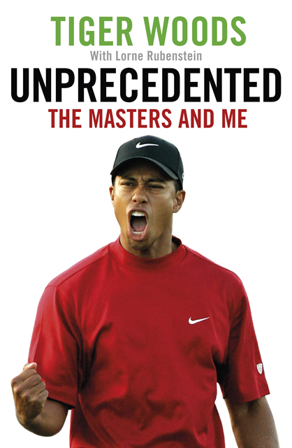 Lorne Rubenstein, Tiger Woods - Unprecedented, E-bok