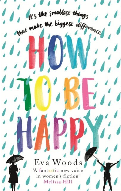 Eva Woods - How to be Happy, E-bok