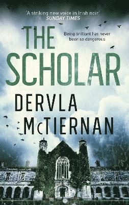 Dervla McTiernan - Scholar, Häftad