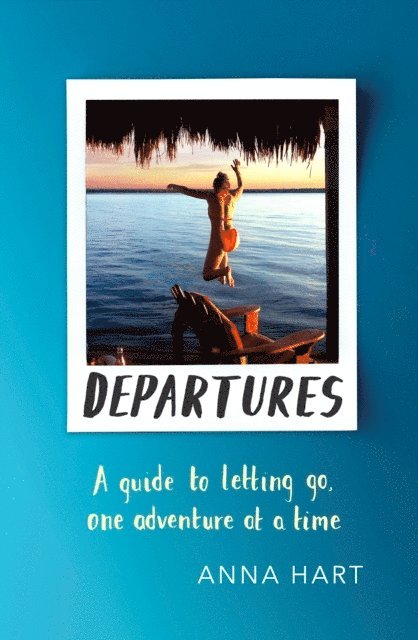 Anna Hart - Departures, E-bok. Tillgänglighet: Lägg i varukorg