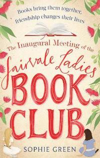 Inaugural Meeting of the Fairvale Ladies Book Club
