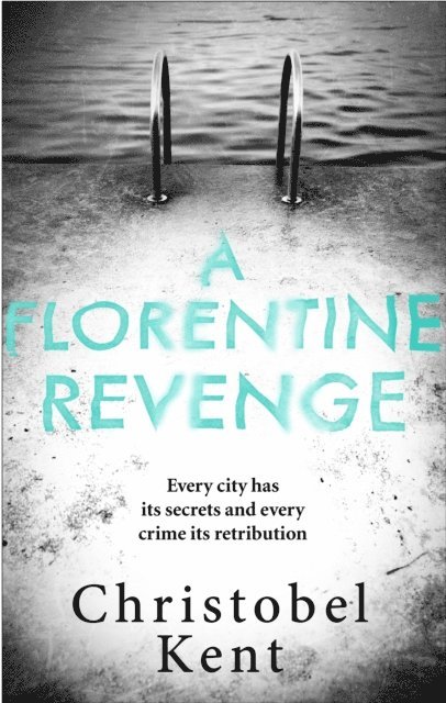 Christobel Kent - Florentine Revenge, E-bok