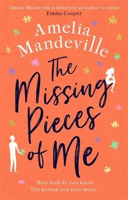 Missing Pieces of Me av Amelia Mandeville