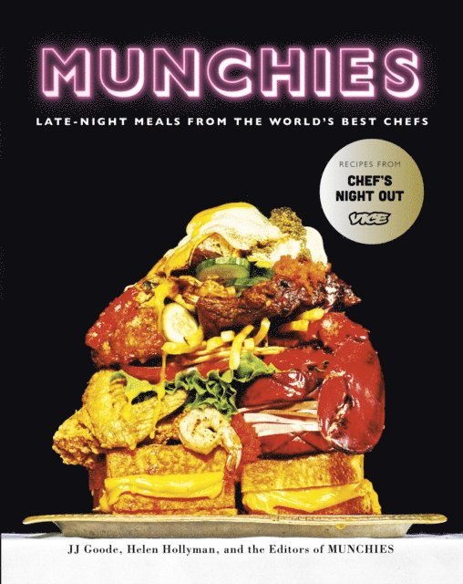 The Editors of MUNCHIES, Helen Hollyman, JJ Goode - Munchies, E-bok