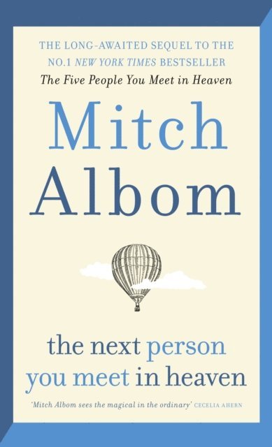 Mitch Albom - Next Person You Meet in Heaven, E-bok