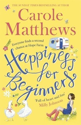 Carole Matthews - Happiness for Beginners, Häftad