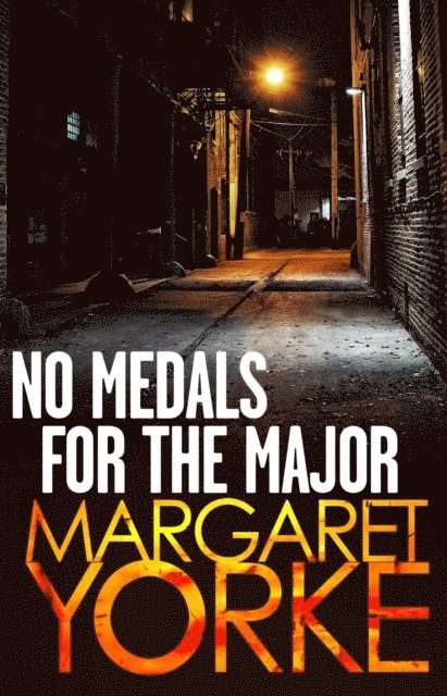 Margaret Yorke - No Medals For The Major, E-bok