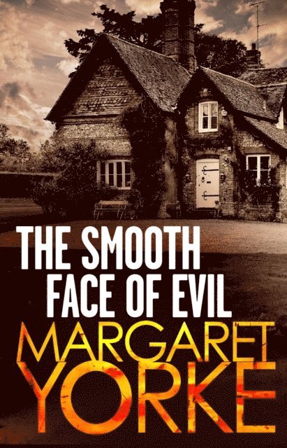Margaret Yorke - Smooth Face Of Evil, E-bok